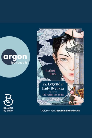 Legend of Lady Byeoksa The - Die Perlen des Todes (Ungekürzte Lesung) - cover