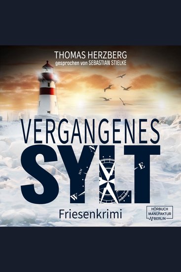 Vergangenes Sylt - Hannah Lambert ermittelt Band 11 (ungekürzt) - cover