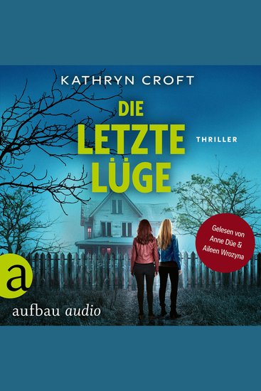 Die letzte Lüge - Thriller (Ungekürzt) - cover