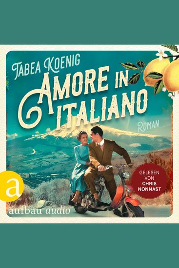 Amore in italiano - Eine deutsch-italienische Familiengeschichte (Ungekürzt) - cover