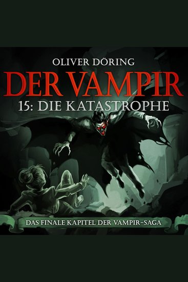 Der Vampir Folge 15: Die Katastrophe - cover