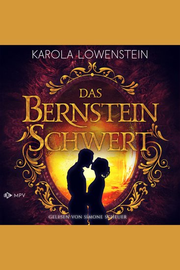 Das Bernsteinschwert - Die Bernstein-Chroniken Band 3 (ungekürzt) - cover