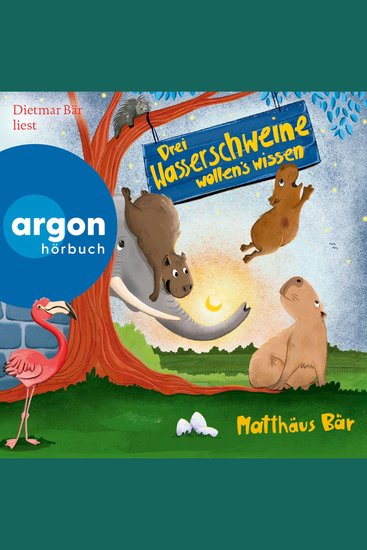 Drei Wasserschweine wollen's wissen - Die Wasserschwein-Reihe Band 2 (Ungekürzte Lesung) - cover