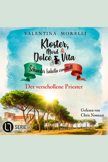 Der verschollene Priester - Kloster Mord und Dolce Vita - Schwester Isabella ermittelt Folge 29 (Ungekürzt) - cover