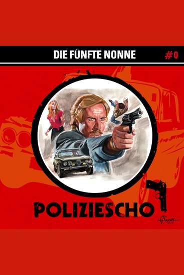Poliziescho Folge 0: Die fünfte Nonne - cover