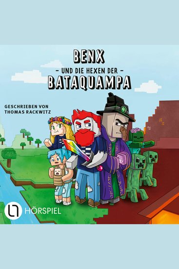 Ein Roman aus der Welt von Rabaukien Folge 1: Benx und die Hexen der Bataquampa - cover