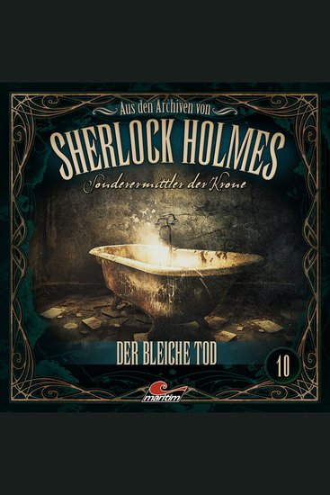 Sherlock Holmes Sonderermittler der Krone - Aus den Archiven Folge 10: Der bleiche Tod - cover