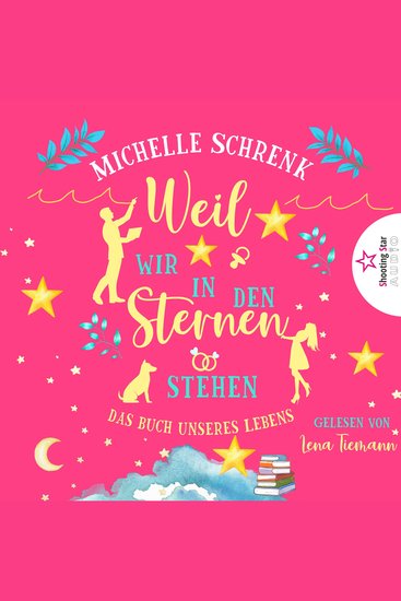 Weil wir in den Sternen stehen - Das Buch unseres Lebens (ungekürzt) - cover
