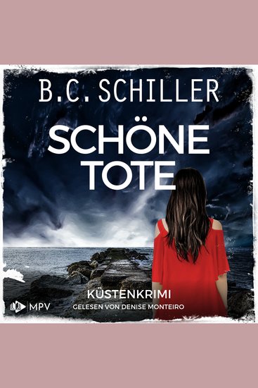 Schöne Tote: Inselkrimi - Küstenkrimi - Ana Ortega ermittelt Band 2 (ungekürzt) - cover