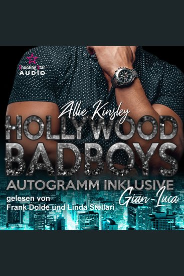 Gian-Luca - Hollywood BadBoys - Autogramm inklusive Band 7 (ungekürzt) - cover