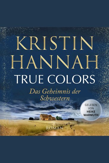 True Colors - Das Geheimnis der Schwestern (Gekürzt) - cover