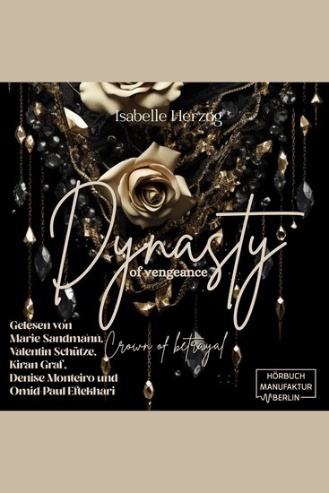 Crown of betrayal - Dynasty of vengeance Band 2 (ungekürzt) - cover