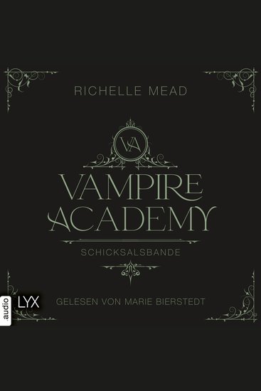 Schicksalsbande - Vampire Academy Teil 6 (Ungekürzt) - cover
