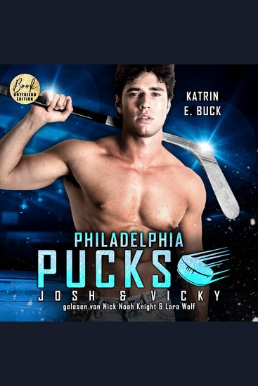 Philadelphia Pucks: Josh & Vicky - Philly Ice Hockey Band 25 (ungekürzt) - cover