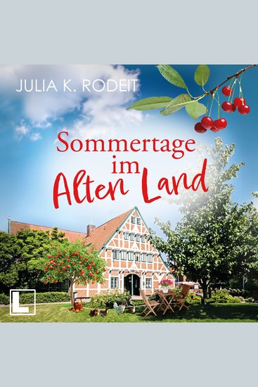 Sommertage im Alten Land - Träume im Alten Land Band 1 (ungekürzt) - cover