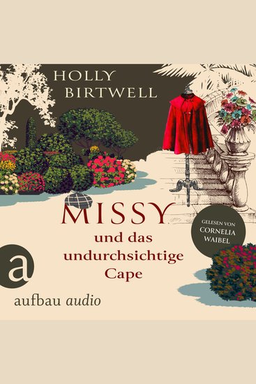 Missy und das undurchsichtige Cape - Mit Charme Schirm und Mord Band 3 (Ungekürzt) - cover