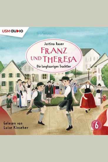 Franz und Theresa Folge 6: Die langhaarigen Trachtler - cover