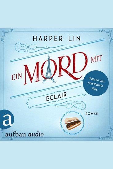 Ein Mord mit Eclair - Ein Patisserie Krimi Band 2 (Ungekürzt) - cover