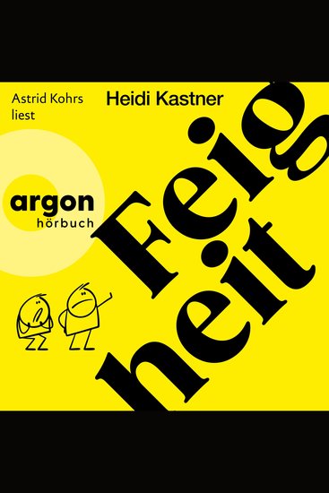 Feigheit (Ungekürzte Lesung) - cover