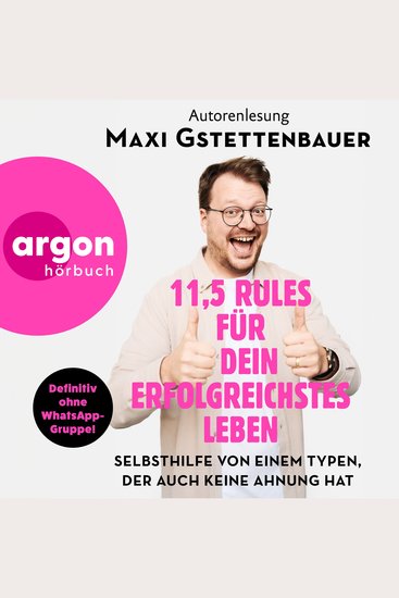 115 Rules für dein erfolgreichstes Leben - Selbsthilfe von einem Typen der auch keine Ahnung hat (Ungekürzte Autorenlesung) - cover