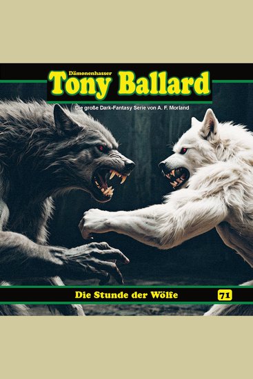 Tony Ballard Folge 71: Die Stunde der Wölfe - cover
