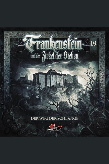Frankenstein und der Zirkel der Sieben Folge 19: Der Weg der Schlange - cover