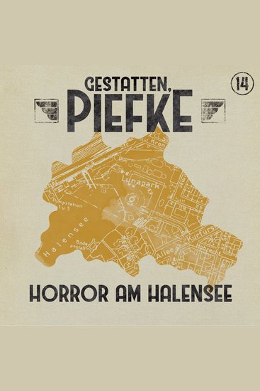 Gestatten Piefke Folge 14: Horror am Halensee (ungekürzt) - cover