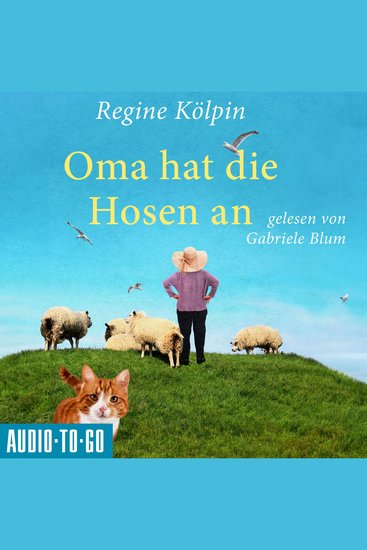 Oma hat die Hosen an - Omas für jede Lebenslage Band 7 (ungekürzt) - cover