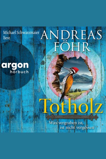 Totholz - Was vergraben ist ist nicht vergessen - Ein Wallner & Kreuthner Krimi Band 11 (Ungekürzte Lesung) - cover
