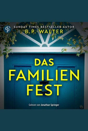 Das Familienfest - Ein packender Psychothriller voll unvorhersehbarer Twists (Ungekürzt) - cover