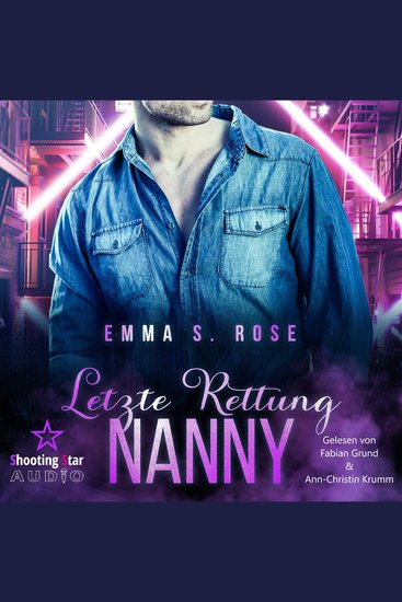 Letzte Rettung Nanny - Die Nanny-Agentur Band 5 (ungekürzt) - cover