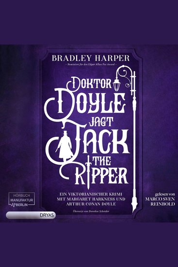 Doktor Doyle jagt Jack the Ripper - Ein viktorianischer Krimi mit Margaret Harkness und Arthur Conan Doyle Band 1 (ungekürzt) - cover