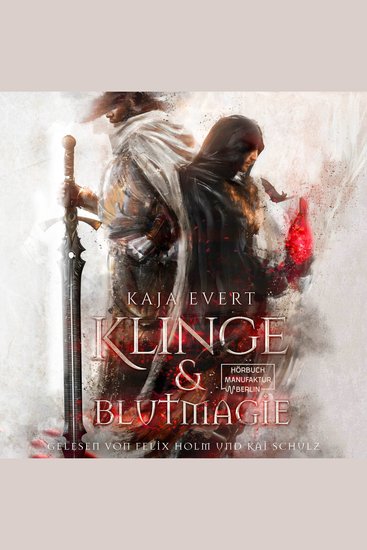 Klinge & Blutmagie (ungekürzt) - cover