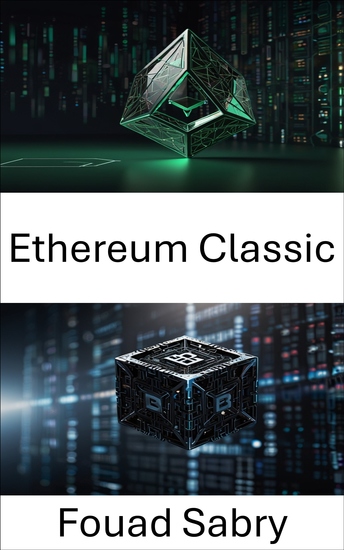 Ethereum Classic - Red blockchain descentralizada para contratos inteligentes transparentes y transacciones inmutables - cover