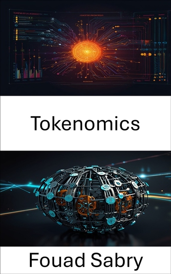 Tokenomics - Understanding the Economic Dynamics of Decentralized Systems - cover