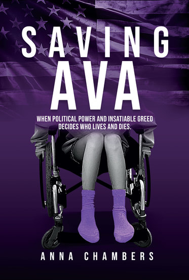 Saving Ava - When Political Power and Isatiable Greed Decides Who Lives and Dies - cover