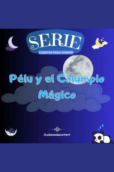 Pélu y el columpio mágico - Cuentos para dormir Cuento 6 - cover