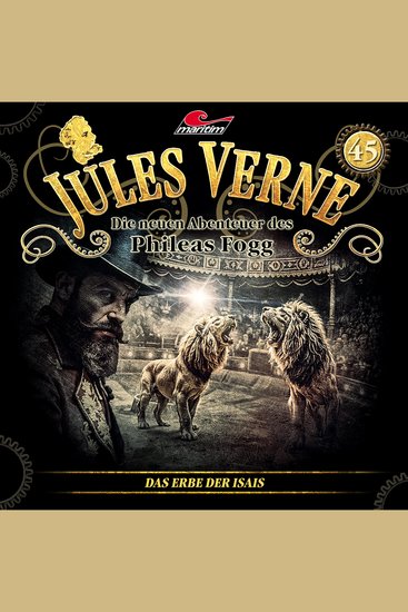 Jules Verne Die neuen Abenteuer des Phileas Fogg Folge 45: Das Erbe der Isais (ungekürzt) - cover