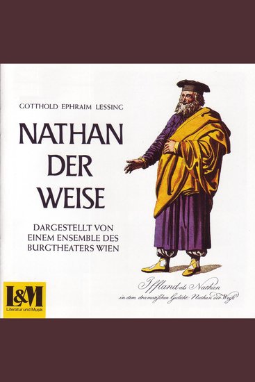 Nathan der Weise - Dargestellt von einem Ensemble des Burgtheaters Wien (ungekürzt) - cover