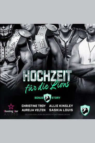 Eine Hochzeit für die Lions - San Antonio Lions Band 10 (ungekürzt) - cover