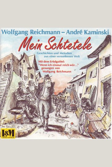 Mein Schtetele - Geschichten und Melodien aus einer versunkenen Welt (ungekürzt) - cover