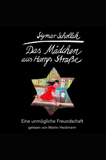 Das Mädchen aus Harrys Straße - Eine unmögliche Freundschaft (ungekürzt) - cover