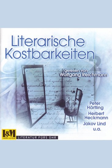 Literarische Kostbarkeiten Vol 2 - gelesen von Wolfgang Reichmann (ungekürzt) - cover
