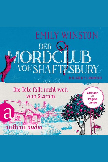 Der Mordclub von Shaftesbury - Die Tote fällt nicht weit vom Stamm - Penelope St James ermittelt Band 4 (Ungekürzt) - cover