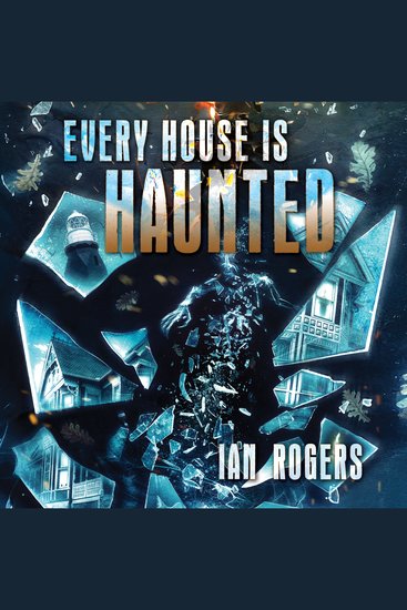 Every House is Haunted - cover