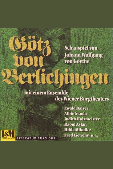 Götz von Berlichingen - mit der eisernen Hand (ungekürzt) - cover