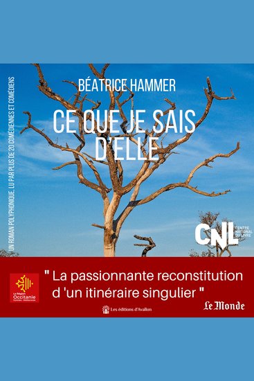 Ce que je sais d'elle - La passionnante reconstitution d'un itinéraire singulier - cover