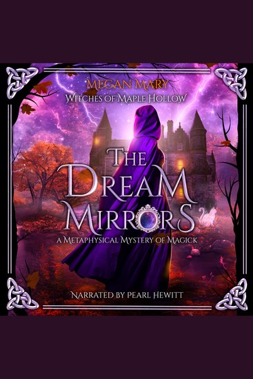 The Dream Mirrors - A Metaphysical Mystery of Magick - cover