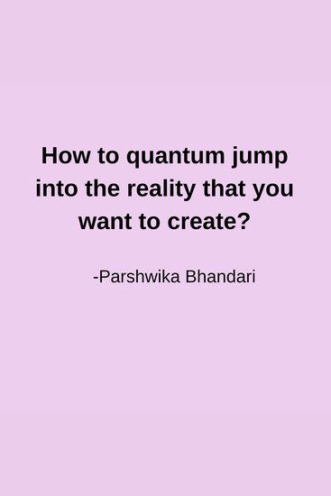 How to quantum jump into the reality that you want to create? - Simple manifestation tips and stratgies - cover