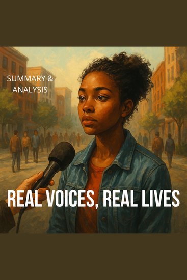 Real Voices Real Lives: Summary & analysis - cover